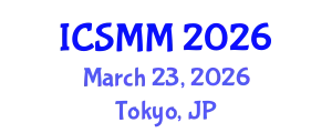 International Conference on Solid Mechanics and Materials (ICSMM) March 23, 2026 - Tokyo, Japan