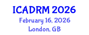 International Conference on Academic Disciplines and Research Methodology (ICADRM) February 16, 2026 - London, United Kingdom