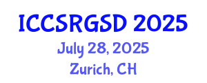 International Conference on Corporate Social Responsibility, Governance and Sustainable Development (ICCSRGSD) July 28, 2025 - Zurich, Switzerland