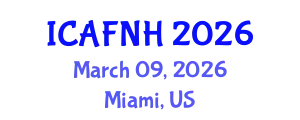 International Conference on Agrilife, Food, Nutrition and Health (ICAFNH) March 09, 2026 - Miami, United States