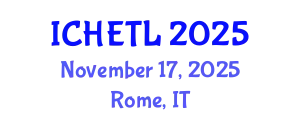 International Conference on Higher Education Teaching and Learning (ICHETL) November 17, 2025 - Rome, Italy