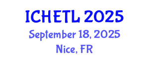 International Conference on Higher Education Teaching and Learning (ICHETL) September 18, 2025 - Nice, France