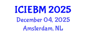 International Conference on Innovation, Entrepreneurship and Business Management (ICIEBM) December 04, 2025 - Amsterdam, Netherlands