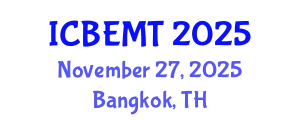 International Conference on Biomedical Engineering, Medicine and Technology (ICBEMT) November 27, 2025 - Bangkok, Thailand