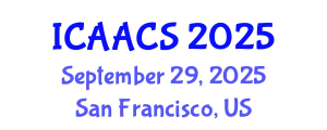 International Conference on Agriculture, Agronomy and Crop Sciences (ICAACS) September 29, 2025 - San Francisco, United States