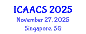 International Conference on Agriculture, Agronomy and Crop Sciences (ICAACS) November 27, 2025 - Singapore, Singapore