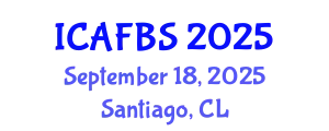 International Conference on Agricultural, Food and Biological Sciences (ICAFBS) September 18, 2025 - Santiago, Chile