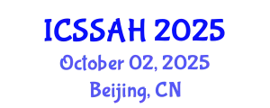 International Conference on Social Sciences, Arts and Humanities (ICSSAH) October 02, 2025 - Beijing, China