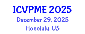 International Conference on Vibration Problems and Mechanical Engineering (ICVPME) December 29, 2025 - Honolulu, United States