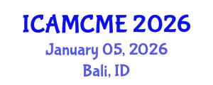 International Conference on Advanced Motion Control and Mechanical Engineering (ICAMCME) January 05, 2026 - Bali, Indonesia