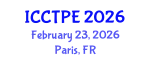 International Conference on Combustion Technologies and Physical Engineering (ICCTPE) February 23, 2026 - Paris, France