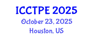 International Conference on Combustion Technologies and Physical Engineering (ICCTPE) October 23, 2025 - Houston, United States