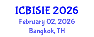 International Conference on Business Information Systems and Information Engineering (ICBISIE) February 02, 2026 - Bangkok, Thailand