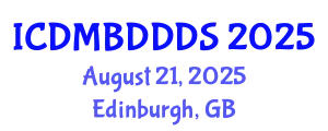 International Conference on Data Mining, Big Data, Database and Data System (ICDMBDDDS) August 21, 2025 - Edinburgh, United Kingdom