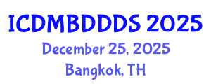 International Conference on Data Mining, Big Data, Database and Data System (ICDMBDDDS) December 25, 2025 - Bangkok, Thailand