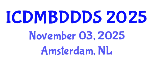 International Conference on Data Mining, Big Data, Database and Data System (ICDMBDDDS) November 03, 2025 - Amsterdam, Netherlands