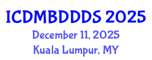 International Conference on Data Mining, Big Data, Database and Data System (ICDMBDDDS) December 11, 2025 - Kuala Lumpur, Malaysia