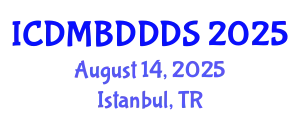 International Conference on Data Mining, Big Data, Database and Data System (ICDMBDDDS) August 14, 2025 - Istanbul, Turkey