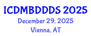 International Conference on Data Mining, Big Data, Database and Data System (ICDMBDDDS) December 29, 2025 - Vienna, Austria