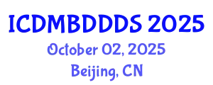 International Conference on Data Mining, Big Data, Database and Data System (ICDMBDDDS) October 02, 2025 - Beijing, China