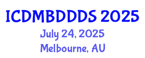 International Conference on Data Mining, Big Data, Database and Data System (ICDMBDDDS) July 24, 2025 - Melbourne, Australia