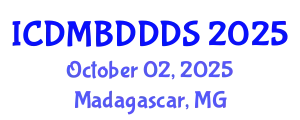 International Conference on Data Mining, Big Data, Database and Data System (ICDMBDDDS) October 02, 2025 - Madagascar, Madagascar