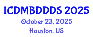 International Conference on Data Mining, Big Data, Database and Data System (ICDMBDDDS) October 23, 2025 - Houston, United States