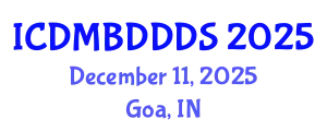 International Conference on Data Mining, Big Data, Database and Data System (ICDMBDDDS) December 11, 2025 - Goa, India