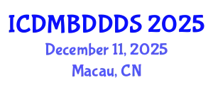 International Conference on Data Mining, Big Data, Database and Data System (ICDMBDDDS) December 11, 2025 - Macau, China