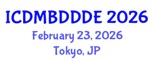International Conference on Data Mining, Big Data, Database and Data Engineering (ICDMBDDDE) February 23, 2026 - Tokyo, Japan