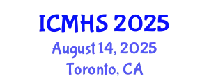 International Conference on Medical and Health Sciences (ICMHS) August 14, 2025 - Toronto, Canada