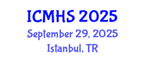 International Conference on Medical and Health Sciences (ICMHS) September 29, 2025 - Istanbul, Turkey