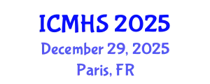International Conference on Medical and Health Sciences (ICMHS) December 29, 2025 - Paris, France
