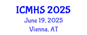 International Conference on Medical and Health Sciences (ICMHS) June 19, 2025 - Vienna, Austria