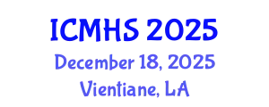International Conference on Medical and Health Sciences (ICMHS) December 18, 2025 - Vientiane, Laos