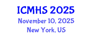 International Conference on Medical and Health Sciences (ICMHS) November 10, 2025 - New York, United States