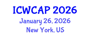 International Conference on Wireless Communications, Antennas and Propagation (ICWCAP) January 26, 2026 - New York, United States