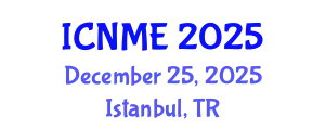 International Conference on Nanotechnology and Materials Engineering (ICNME) December 25, 2025 - Istanbul, Turkey