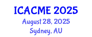 International Conference on Advanced Composites and Materials Engineering (ICACME) August 28, 2025 - Sydney, Australia