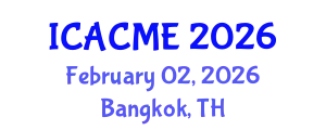 International Conference on Advanced Composites and Materials Engineering (ICACME) February 02, 2026 - Bangkok, Thailand