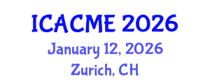 International Conference on Advanced Composites and Materials Engineering (ICACME) January 12, 2026 - Zurich, Switzerland
