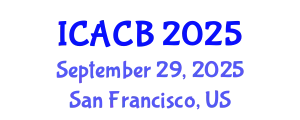 International Conference on Autophagy and Cell Biology (ICACB) September 29, 2025 - San Francisco, United States