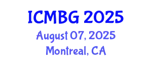 International Conference on Molecular Biology and Genetics (ICMBG) August 07, 2025 - Montreal, Canada
