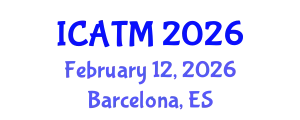 International Conference on Alternative and Traditional Medicine (ICATM) February 12, 2026 - Barcelona, Spain