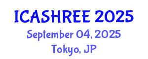 International Conference on Agriculture Science, Horticulture Research and Environment Engineering (ICASHREE) September 04, 2025 - Tokyo, Japan