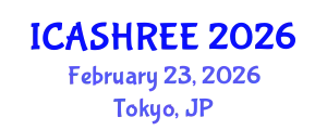 International Conference on Agriculture Science, Horticulture Research and Environment Engineering (ICASHREE) February 23, 2026 - Tokyo, Japan