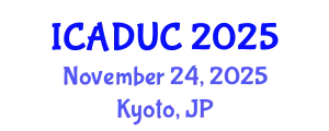 International Conference on Architectural Design and Urban Context (ICADUC) November 24, 2025 - Kyoto, Japan
