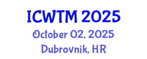 International Conference on Water Technology and Management (ICWTM) October 02, 2025 - Dubrovnik, Croatia