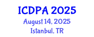 International Conference on Developmental Psychology and Adolescence (ICDPA) August 14, 2025 - Istanbul, Turkey