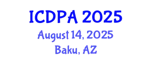 International Conference on Developmental Psychology and Adolescence (ICDPA) August 14, 2025 - Baku, Azerbaijan